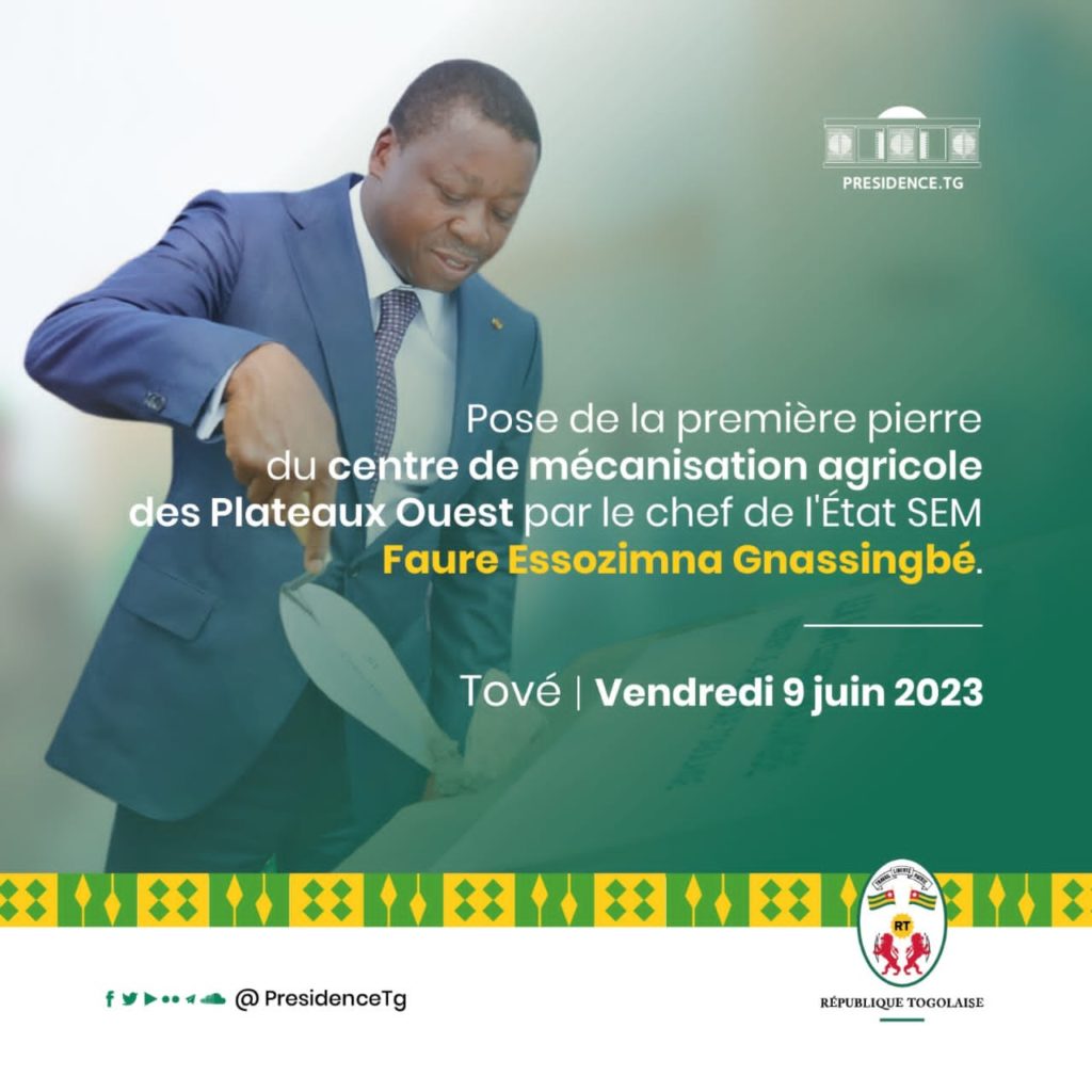 Le Président Faure Gnassingbé Lance La Construction D’Un Complexe Agricole À Tové